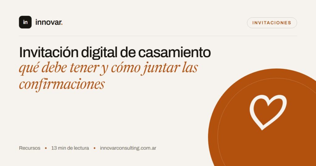 Invitación digital de casamiento qué debe tener y cómo juntar las confirmaciones
